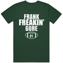 Frank Freakin Gore New York Football Sports Fan T Shirt