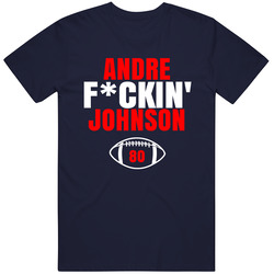 Andre Fckin Johnson Cool Football Fan T Shirt
