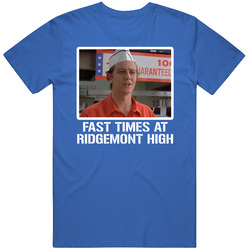 Fast Times At Ridgemont High 80s Movie T Shirt
