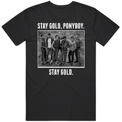 Stay Gold Ponyboy Outsiders Movie Quote Fan T Shirt