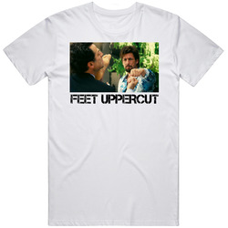You Don't Mess With The Zohan Feet Uppercut T Shirt