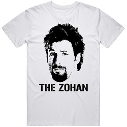 You Don't Mess With The Zohan Sandler Movie Funny Fan T Shirt