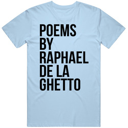 Poems By Raphael De La Ghetto Fresh Prince Of Bel-air Tv Show Fan T Sh