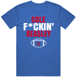 Cole Fckin' Beasley Buffalo Football Fan Cool Sports T Shirt
