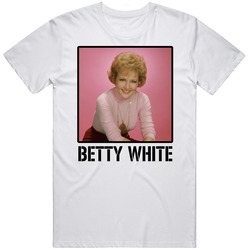 Betty White Actress Legend Fan T Shirt