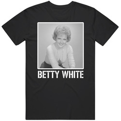 Betty White Actress Fan T Shirt