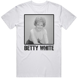 Betty White Actress Legend Cool Fan T Shirt