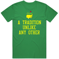 Masters Golf A Tradition Like No Other Sports Fan T Shirt