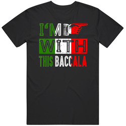 I'm With This Baccala Italian Funny T Shirt