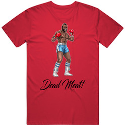Clubber Lang Dead Meat Rocky Boxing Movie Fan T Shirt