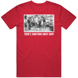 There's Something About Mary Movie Fan T Shirt
