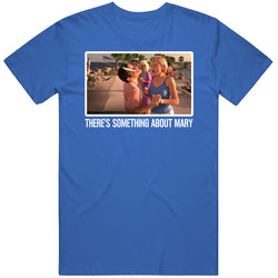 There's Something About Mary Cool Movie Fan T Shirt