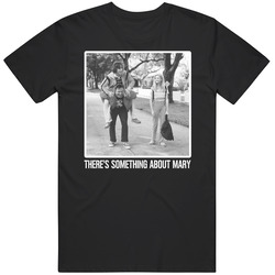 There's Something About Mary 90s Movie Fan T Shirt