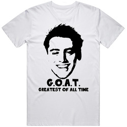 Joey Tribbiani Greatest Of All Time Goat Friends Tv Show Fan T Shirt