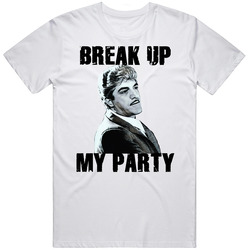 Break Up My Party Billy Batts Goodfellas Movie Fan T Shirt
