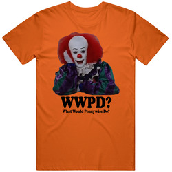 Pennywise It Wwpd Horror Movie Fan T Shirt
