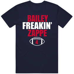 Bailey Freakin Zappe New England Football Fan T Shirt