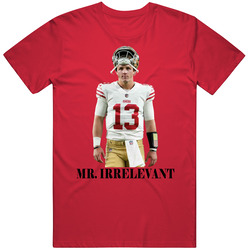 Brock Purdy Mr Irrelevant T Shirt