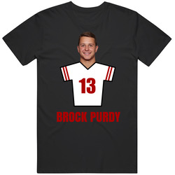 Brock Purdy 13 San Francisco Football Sports T Shirt