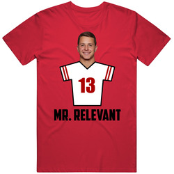 Brock Purdy Mr Relevant 13 San Francisco Football Fan T Shirt