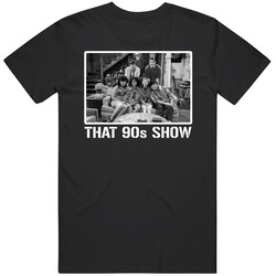 That 90s Show Tv Show Fan T Shirt