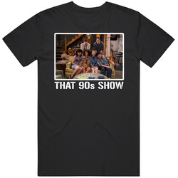That 90s Show Tv Show Retro Cool Fan T Shirt