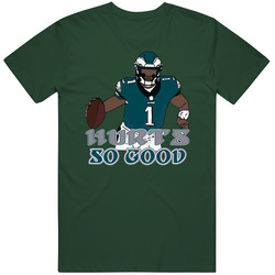 Jalen Hurts So Good Philadelphia Football Fan T Shirt
