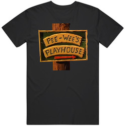 Pee Wee's Playhouse Sign Pee Wee Herman 80s Tv Show T Shirt