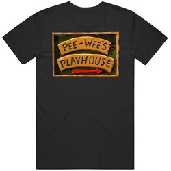 Pee Wee's Playhouse Sign Pee Wee Herman 80's Tv Show T Shirt