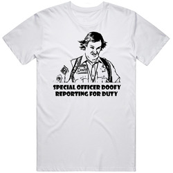 Special Officer Doofy Reporting For Duty Scary Movie Fan T Shirt