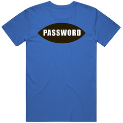 Password Game Show T Shirt