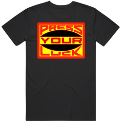 Press Your Luck Game Show Fan T Shirt