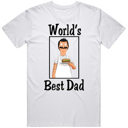 Bob Belcher Bob's Burgers World's Best Dad Tv Fan T Shirt