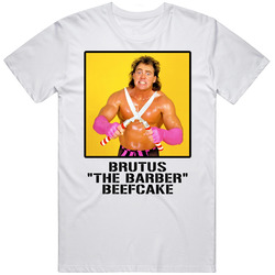 Brutus The Barber Beefcake Legend Wrestling Fan T Shirt
