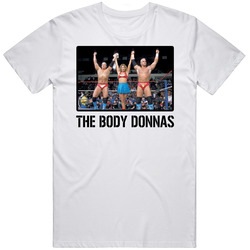 The Body Donnas Tag Team Wrestling Fan T Shirt