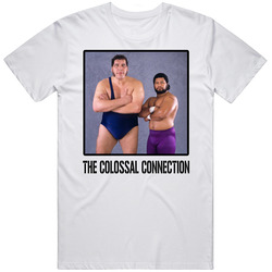 The Colossal Connection Tag Team Wrestling Fan T Shirt