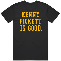 Kenny Pickett Is Good Pittsburgh Football T Shirt