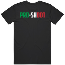 Pro-shoot Prosciutto Funny Italian T Shirt