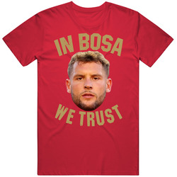 In Nick Bosa We Trust Football T Shirt
