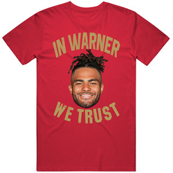 In Fred Warner We Trust Linebacker Football T Shirt