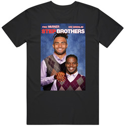 Fred Warner Dre Greenlaw Step Brothers Parody Football Fan T Shirt