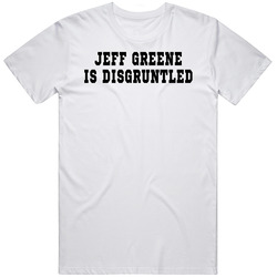 Curb Your Enthusiasm Jeff Greene Disgruntled Funny T Shirt