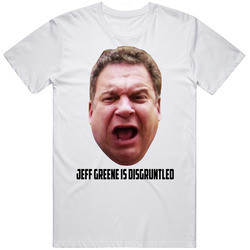 Jeff Greene Is Disgruntled Curb Your Enthusiasm T Shirt