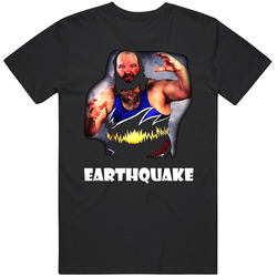 Earthquake Pro Wrestling Wrestler Fan Cool Legend T Shirt