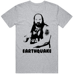 Earthquake Wrestling Wrestler Cool T Shirt