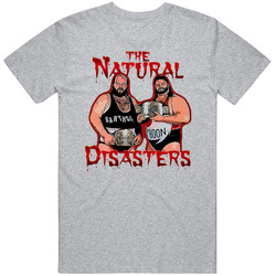 Natural Disasters Wrestling Tag Team Fan Cool T Shirt