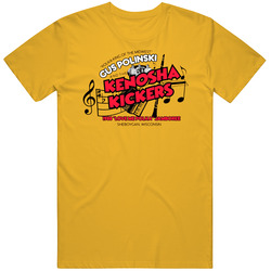 Polka King Of The Midwest Gus Polinski Kenosha Kickers T Shirt