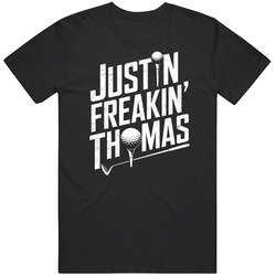Justin Freakin Thomas Golf Fan T Shirt