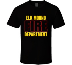 Elk Mound Fire Department Personalized City T Shirt