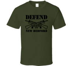 New Bedford Defend This City Army Military Strong New Bedford Custom T